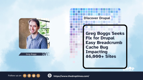 Greg Boggs Seeks Fix for Drupal Easy Breadcrumb Cache Bug Impacting 86,000+ Sites
