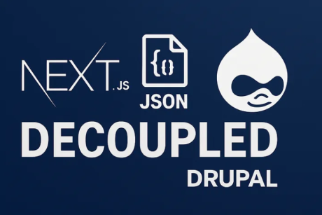 Decoupling Drupal with Next.js: A Backend-First Approach by Serhii Klietsov
