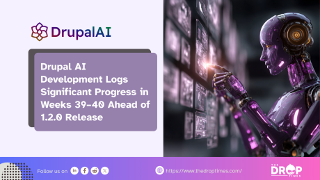 Drupal AI Development Logs Significant Progress in Weeks 39–40 Ahead of 1.2.0 Release