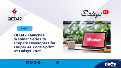 QED42 Launches Webinar Series to Prepare Developers for Drupal AI Code Sprint at Oaisys 2025