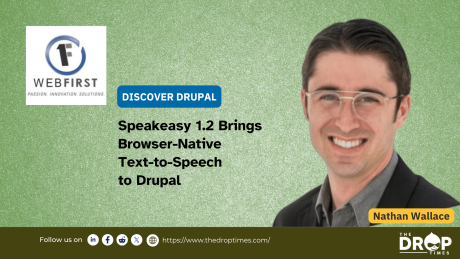 Speakeasy 1.2 Brings Browser-Native  Text-to-Speech  to Drupal