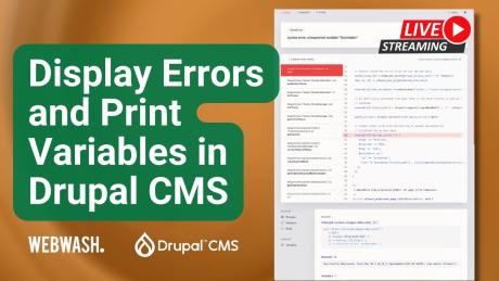 Essential Debugging in Drupal: Displaying Errors & Inspecting Variables