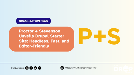 Proctor + Stevenson Unveils Drupal Starter Site: Headless, Fast, and Editor-Friendly