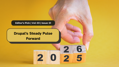 Drupal’s Steady Pulse Forward