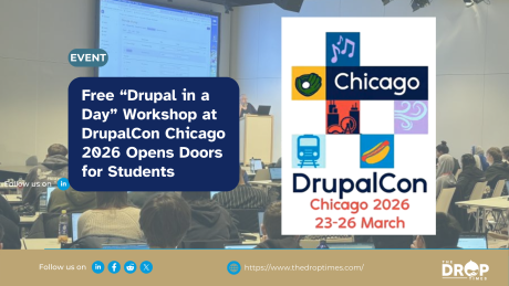 Free “Drupal in a Day” Workshop at DrupalCon Chicago 2026 Opens Doors for Students