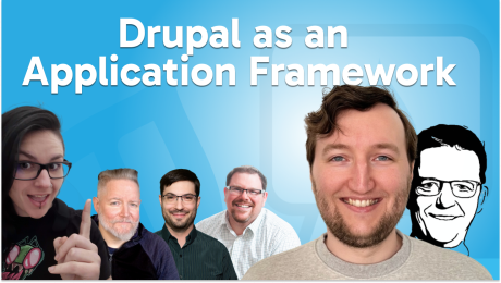 Talking Drupal #531 - Drupal as an Application Framework