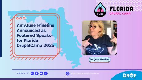 AmyJune Hineline Announced as Featured Speaker for Florida DrupalCamp 2026