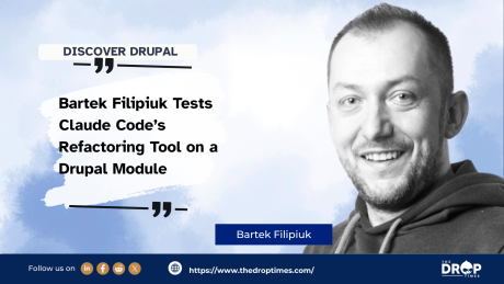 Bartek Filipiuk Tests Claude Code’s Refactoring Tool on a Drupal Module