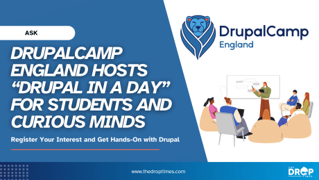 DrupalCamp England Hosts “Drupal in a Day” for Students and Curious Minds