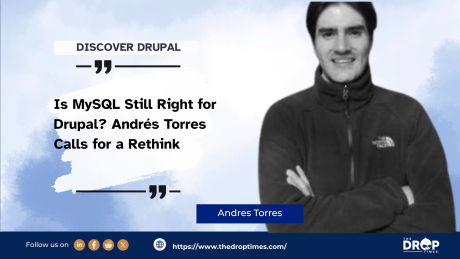 Is MySQL Still Right for Drupal? Andrés Torres Calls for a Rethink