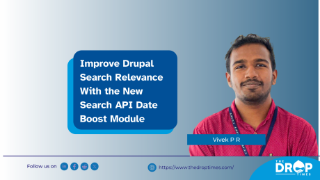 Improve Drupal Search Relevance With the New Search API Date Boost Module