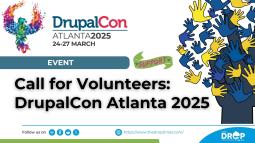 Call for Volunteers: DrupalCon Atlanta 2025