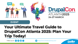 Your Ultimate Travel Guide to DrupalCon Atlanta 2025: Plan Your Trip Today!
