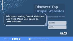 Discover Leading Drupal Websites and Real-World Use Cases on 'TDT Discover'