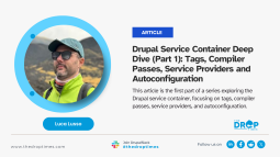 Drupal Service Container Deep Dive (Part 1): Tags, Compiler Passes, Service Providers and Autoconfiguration