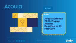 Acquia Extends 2026 Engage Awards Deadline to 13 February