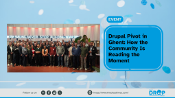 Drupal Pivot in Ghent Marks Turning Point for CMS, AI, and Sovereignty