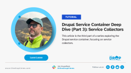 Drupal Service Container Deep Dive (Part 3): Service Collectors