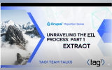 Drupal Migration Series Unraveling the ETL Process: Extract