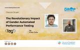 The Revolutionary Impact of Gander Automated Performance Testing