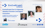 EvolveDrupal Atlanta: Exploring Website Evolution and Digital Innovation—Part 2 | Insights from Industry Leaders on Website Evolution and Beyond