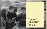 Drupal for Education Portals