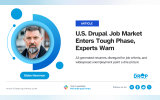 U.S. Drupal Job Market Enters Tough Phase, Experts Warn
