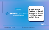 DrupalPartners Webinar: 14-Day AI Strategy for Drupal 10/11 Performance and UX Gains