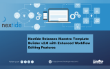 Nextide Releases Maestro Template Builder v2.0 with Enhanced Workflow Editing Features
