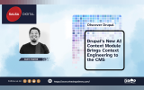 Drupal’s New AI Context Module Brings Context Engineering to the CMS