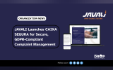 JAVALI Launches CAIXA SEGURA for Secure, GDPR-Compliant Complaint Management