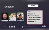 Dripyard to Showcase Drupal Canvas Page Builder in Live Webinar on December 11
