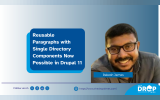 Reusable Paragraphs with Single Directory Components Now Possible in Drupal 11
