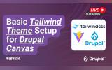 Setting Up a Tailwind CSS Theme for Drupal Canvas