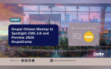 Drupal Ottawa Meetup to Spotlight CMS 2.0 and Preview 2026 DrupalCamp