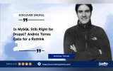 Is MySQL Still Right for Drupal? Andrés Torres Calls for a Rethink